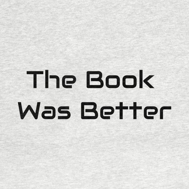 The Book Was Better by Jitesh Kundra